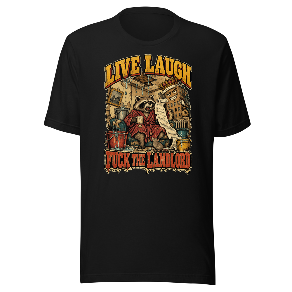 Live, Laugh — Fuck the Landlord front flat mockup