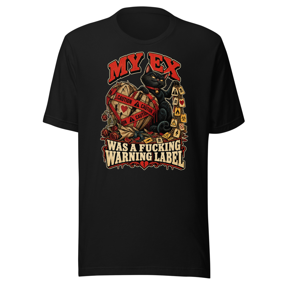 My Ex — Was a Fucking Warning Label front flat mockup