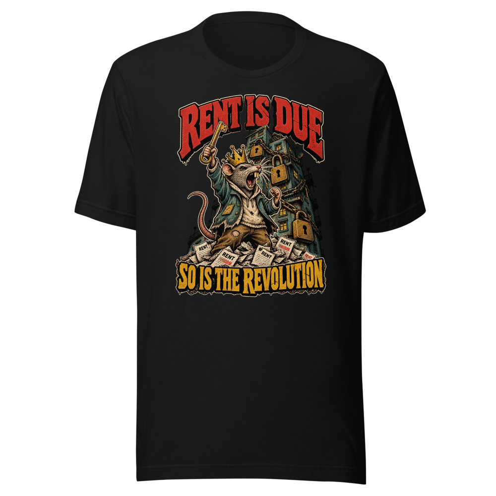 Rent Is Due — So Is the Revolution front flat mockup